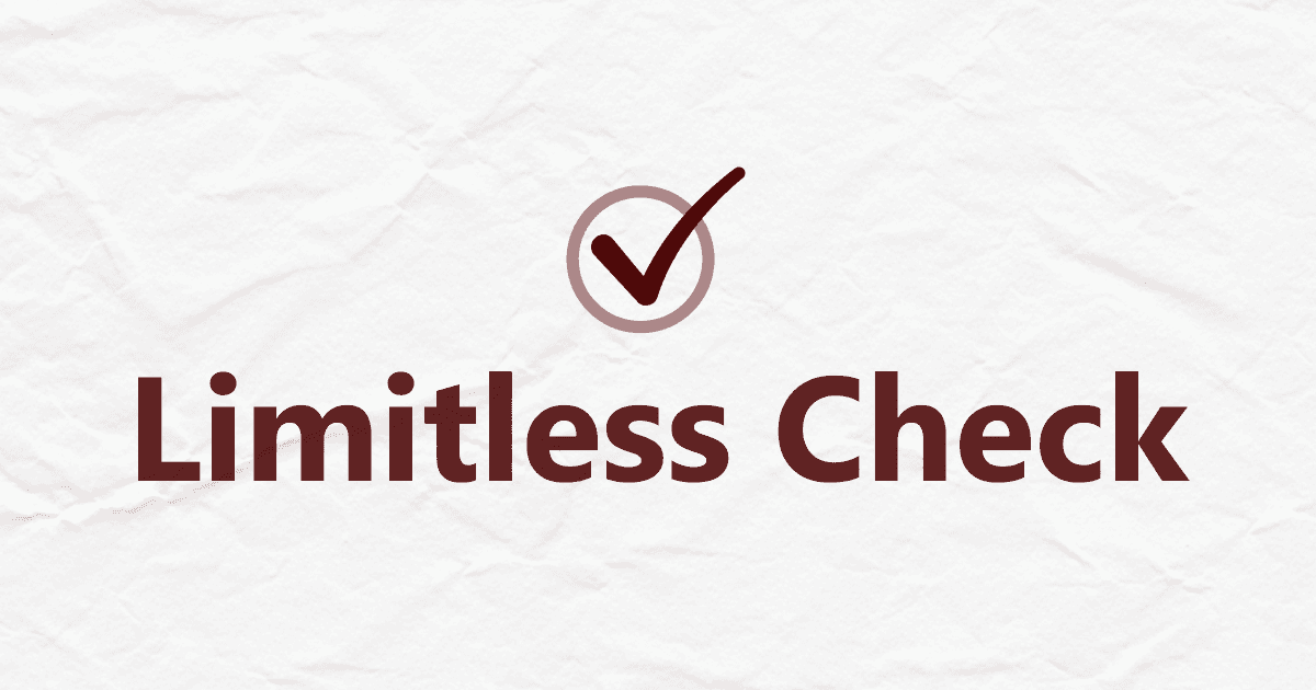 Limitless Check preview